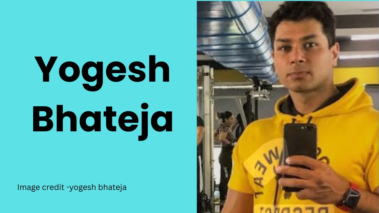 Yogesh Bhateja